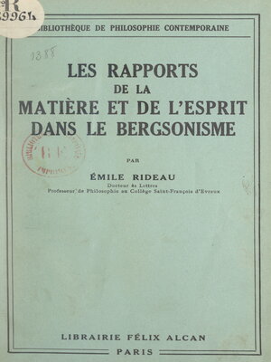cover image of Les rapports de la matière et de l'esprit dans le bergsonisme